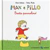 LA MARGHERITA EDIZIONI Basta pannolino! Max e Pillo. Ediz. a colori