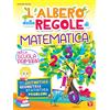 I GRANDI LIBRI L'albero delle regole di matematica. Per la scuola primaria. Aritmetica, geometria, statistica, problemi. Ediz. a colori