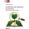 Giunti Uomini che amano le piante