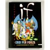 PRL) LIBRO BOOK IF IMMAGINI & FUMETTI EROI AMERICANI CARTOOMICS 2000 COLLEZIONE