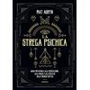 Armenia La strega psichica. Guida metafisica alla meditazione, alla magia e all'utilizzo delle energie sottili