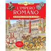 Grillo Parlante L'Impero romano. Un'incredibile avventura nel passato. La macchina del tempo