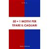 50+1 motivi per tifare il Cagliari