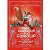 MONDADORI Fuga da Londra. Il Gran Consiglio del Real Coniglio