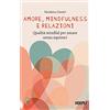 HOEPLI Amore, mindfulness e relazioni. Qualità mindful per amare senza equivoci