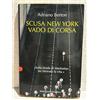 LE BOE Scusa New York, vado di corsa