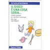 Carocci Il gioco è una cosa seria