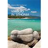 PER LE VIE DEL MONDO Viaggio in Sithonia. Cammino nella Grecia che non c'era