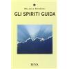 I TASCABILI Gli spiriti guida