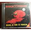 BISCA99POSSE-GUAI A CHI CI TOCCA*CD BRAND NEW STILL SEALED NUOVO SIGILLATO RARE