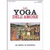 Edizioni Mediterranee Lo yoga dell'amore. Le gesta di Krishna