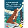 Gallucci Il richiamo della foresta di Jack London