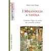 Il leone verde I Malavoglia a tavola: Giovanni Verga e la cucina dei contadini siciliani