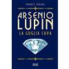 Polillo Arsenio Lupin. La guglia cava (Vol. 5)