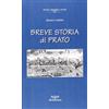 PICCOLA BIBLIOTECA PACINI Breve storia di Prato