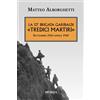 Mursia La 53ᵃ Brigata Garibaldi «Tredici Martiri»: Settembre 1943-aprile 1945