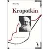 Massari Kropotkin e il comunismo anarchico