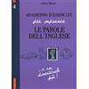 Vallardi A. Quaderno d'esercizi per imparare le parole dell'inglese (Vol. 4)
