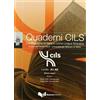 Quaderni Cils. Livello A1-A2. Modulo ragazzi. Sessioni: giugno 2006-dicembre 2007-giugno 2007-dicembre 2007. Con CD-ROM: Livello A1-A2 Modulo ragazzi + CD (new ed.)
