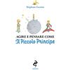 Odoya Agire e pensare come il Piccolo Principe