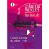 MONDADORI L'amore ai tempi del colera. Il graphic novel