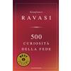 OSCAR BESTSELLERS 500 curiosità della fede
