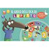 GRIBAUDO Il gioco dell'oca di Lupetto. Amico lupo. Ediz. a colori. Con dado di legno. Con 4 segnalini di legno