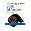 Carocci Shakespeare: guida ad «Amleto»