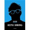 CENTAURIA Keith Haring. Graphic biography