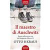 Newton Compton Editori Il maestro di Auschwitz