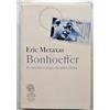 Fazi Bonhoeffer. La vita del teologo che sfidò Hitler