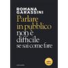 MONDADORI Parlare in pubblico non è difficile se sai come fare