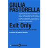 Laterza Exit Only. Cosa sbaglia l'Italia sui cervelli in fuga