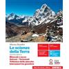 Zanichelli Le scienze della Terra. Minerali e rocce, Vulcani, Terremoti, Tettonica delle placche, Interazioni tra geosfere. Per il triennio delle Scuole superiori. Con e-book. Con espansione online
