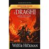 Armenia I draghi degli abissi dei nani. Le cronache perdute. DragonLance (Vol. 1)