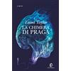 Fazi Editore La chimera di Praga
