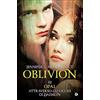 Giunti Psychometrics Oblivion III. Opal attraverso gli occhi di Daemon: Vol. 3