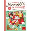 Erickson La famiglia Monelli va in vacanza. I compiti estivi della maestra Larissa. Classe 2ª