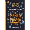Mondadori Il pianeta pirata. Doctor Who