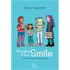 Il Castoro Disegna il tuo smile. Crea la tua storia insieme a Raina