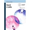 Loescher Karol e Lella. Con e-book. Con espansione online