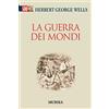 Mursia La guerra dei mondi