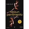 Newton Compton Editori Nessun pentimento. The Lick series