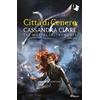 MONDADORI Città di cenere. Shadowhunters. The mortal instruments (Vol. 2)