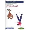 Carocci L'evoluzione. Incontrare le scienze