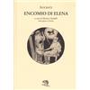 La Vita Felice Encomio di Elena. Testo greco a fronte