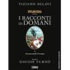 Sergio Bonelli Editore Dylan Dog presenta I racconti di domani. Ammazzando il tempo (Vol. 5)