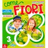 Tre Sei Scuola Come fiori. 3 anni. Per la Scuola materna