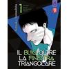Magic Press Il buio oltre la finestra triangolare (Vol. 1)