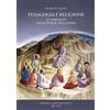 Editrice Antroposofica Pedagogia e religione. Le sorgenti delle forze dell'anima